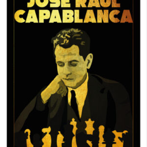 Printable poster of Jose Raul Capablanca, World Chess Champion