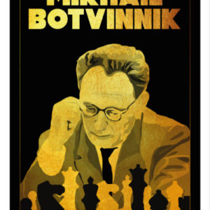 Printable poster of Mikhaïl Botvinnik, World Chess Champion